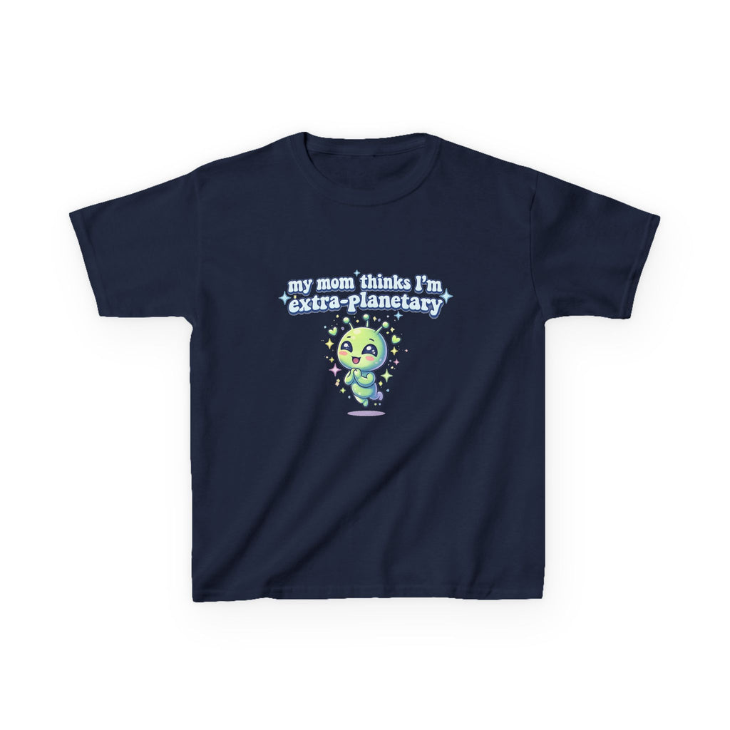 Kids Tee 'My Mom Thinks I’m Extra-Planetary' Cute Alien Graphic